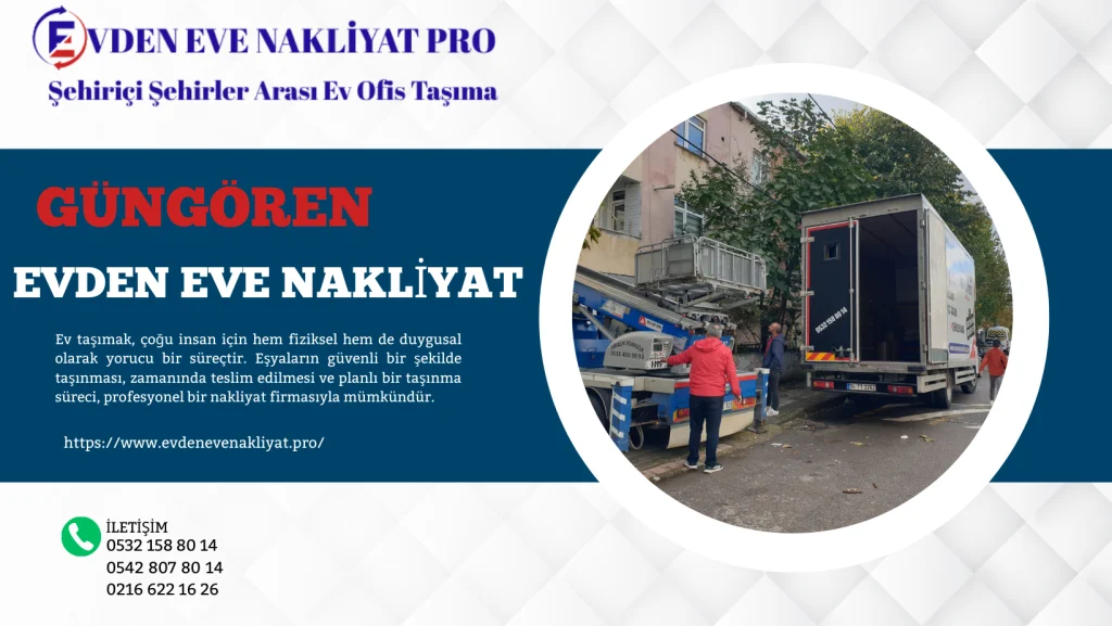 güngören evden eve nakliyat